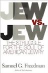 Jew vs. Jew: the Struggle for the Soul of American Jewry